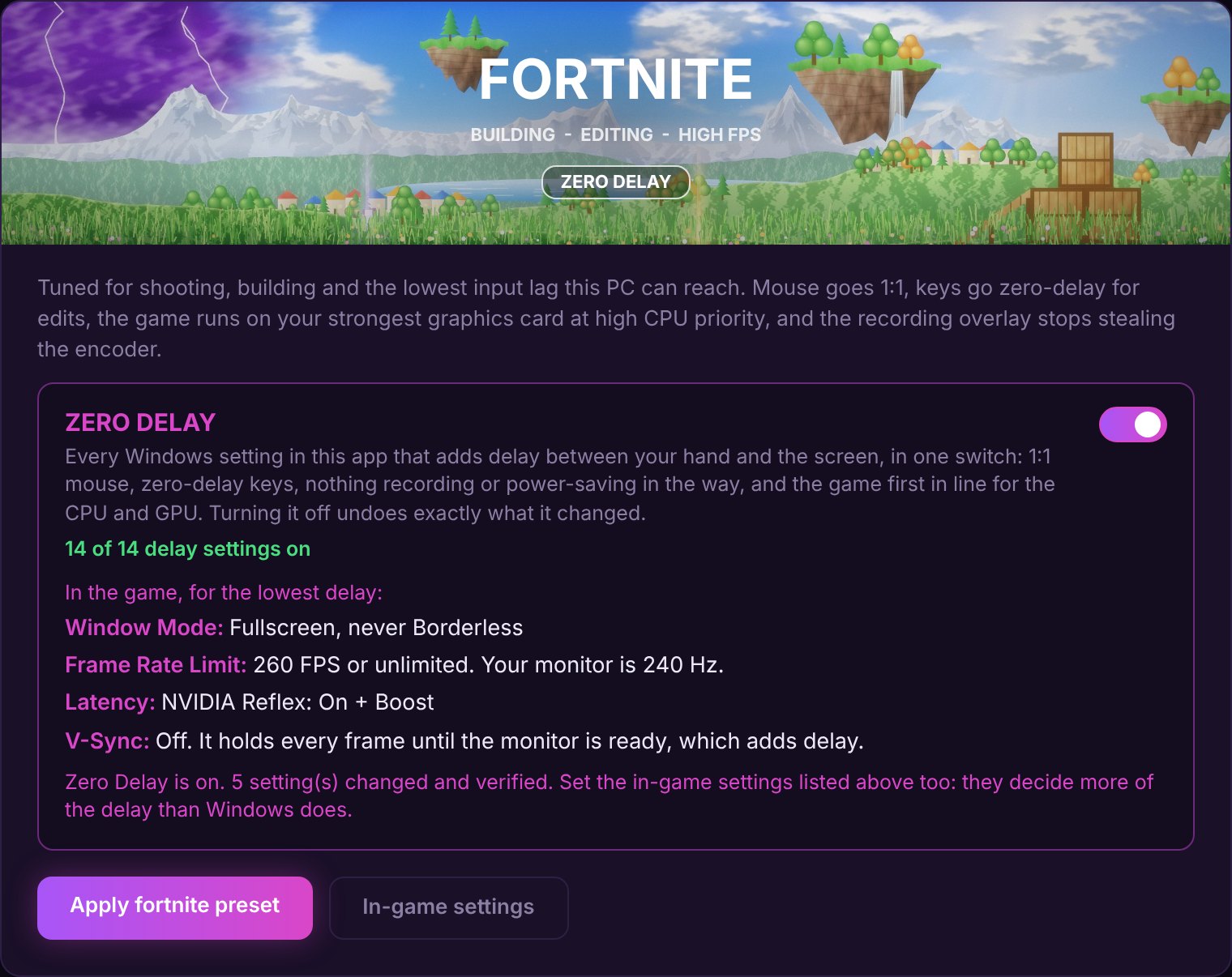 The Fortnite preset card in APEX TWEAKS with its Zero Delay switch turned on, showing 14 of 14 delay settings on and the in-game settings for the lowest delay